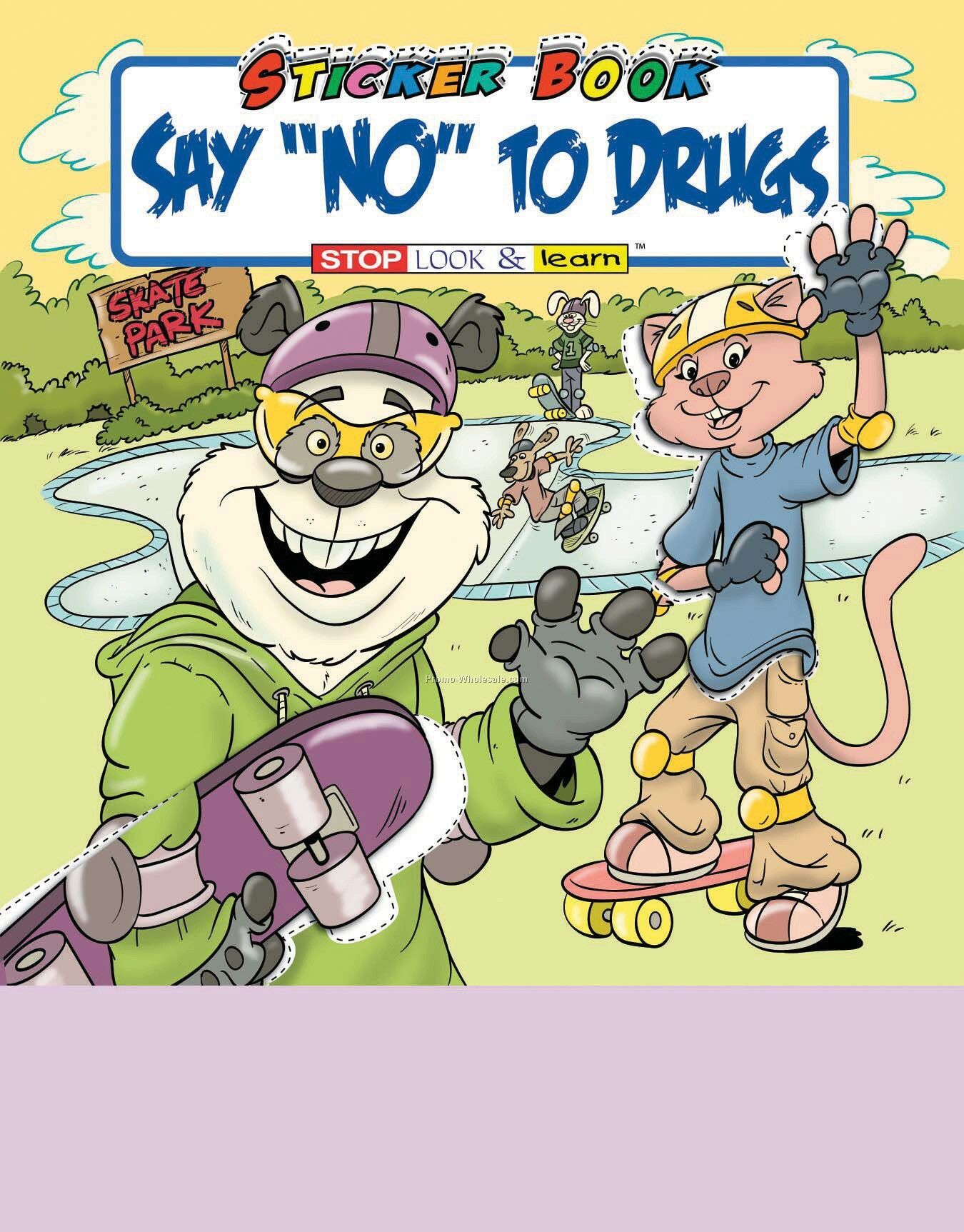 Say "no" To Drugs Sticker Book Fun Pack